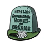 NICKELODEON SPONGEBOB SQUAREPANTS HERE LIES SQUIDWARD'S HOPES AND DREAMS  SOFT ENAMEL PIN BADGE