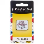 FRIENDS LOVE LAUGHTER PIN BADGE